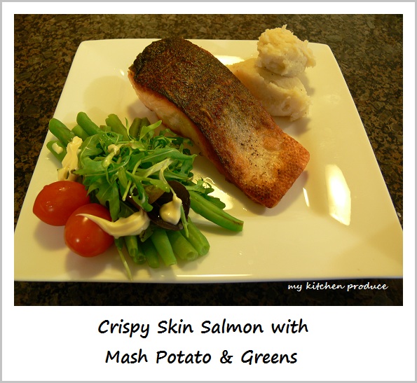 Crispy Skin Salmon with Mash Potato & Greens