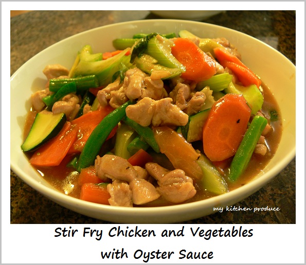Stir Fry Chicken and Vegetables with Oyster Sauce